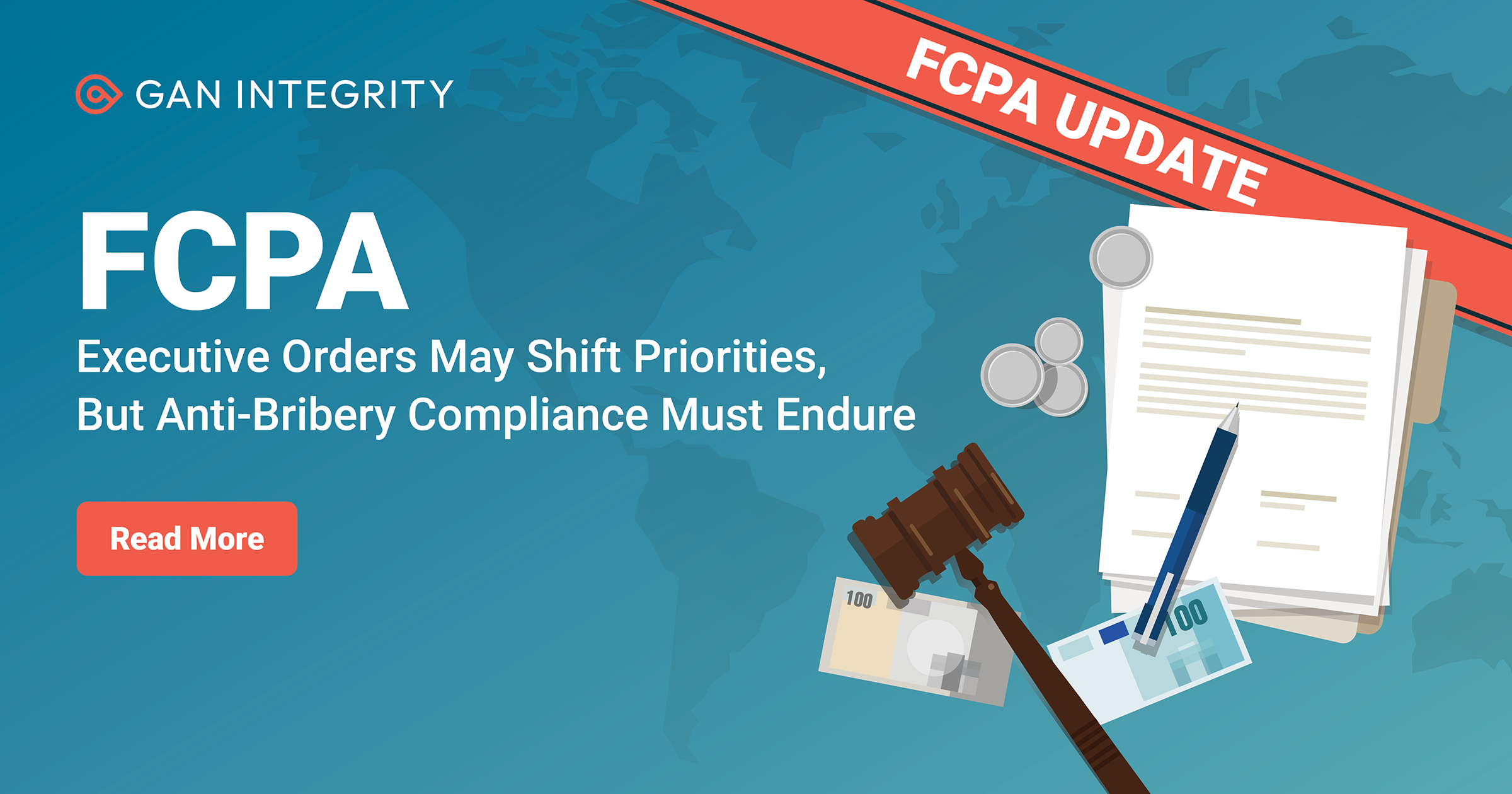 FCPA Priorities May Shift, But Anti-Bribery Compliance Must Endure